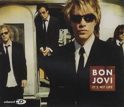Bon Jovi : It's My Life . (Single-3)